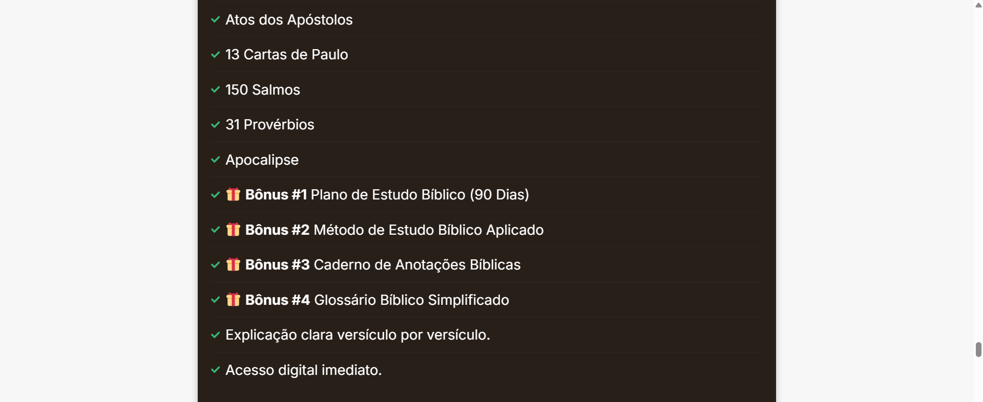 Lista completa de tudo o que você recebe